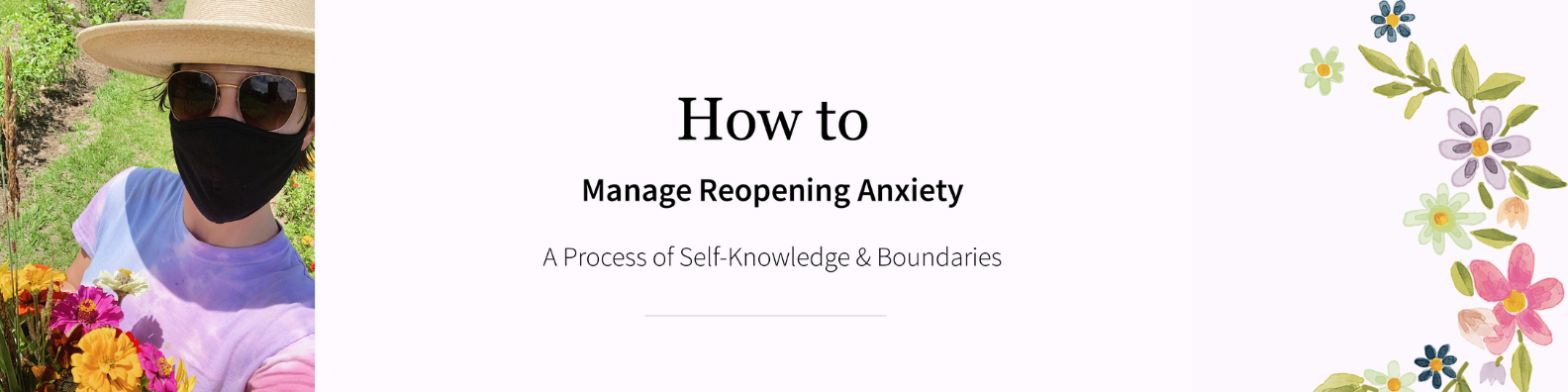 Managing Reopening Anxiety: 7 Tips to Protect Your Health