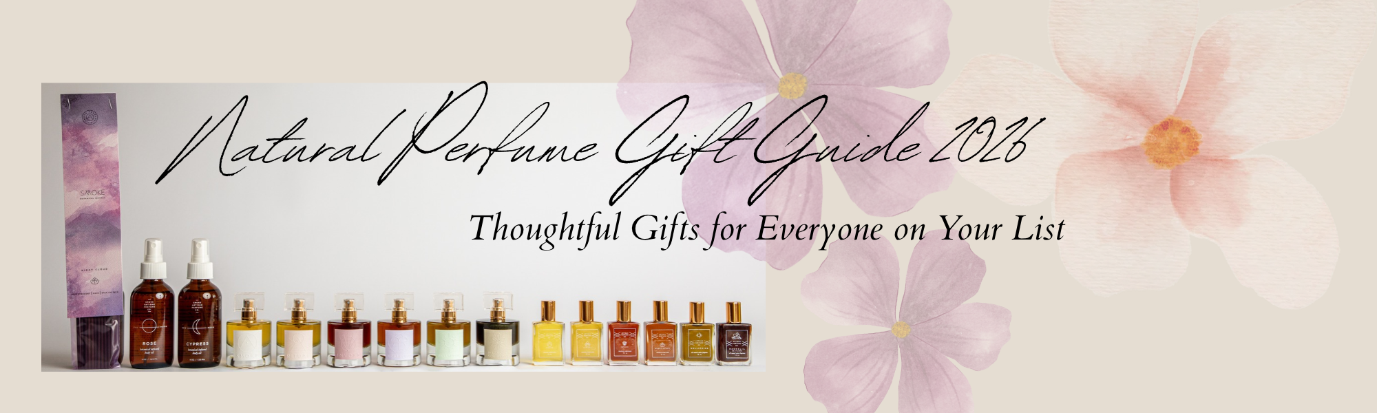 Natural Perfume Gift Guide 2026: Thoughtful Gifts for Everyone on Your List